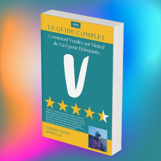 📘 EBOOK: COMMENT VENDRE SUR VINTED DE A À Z